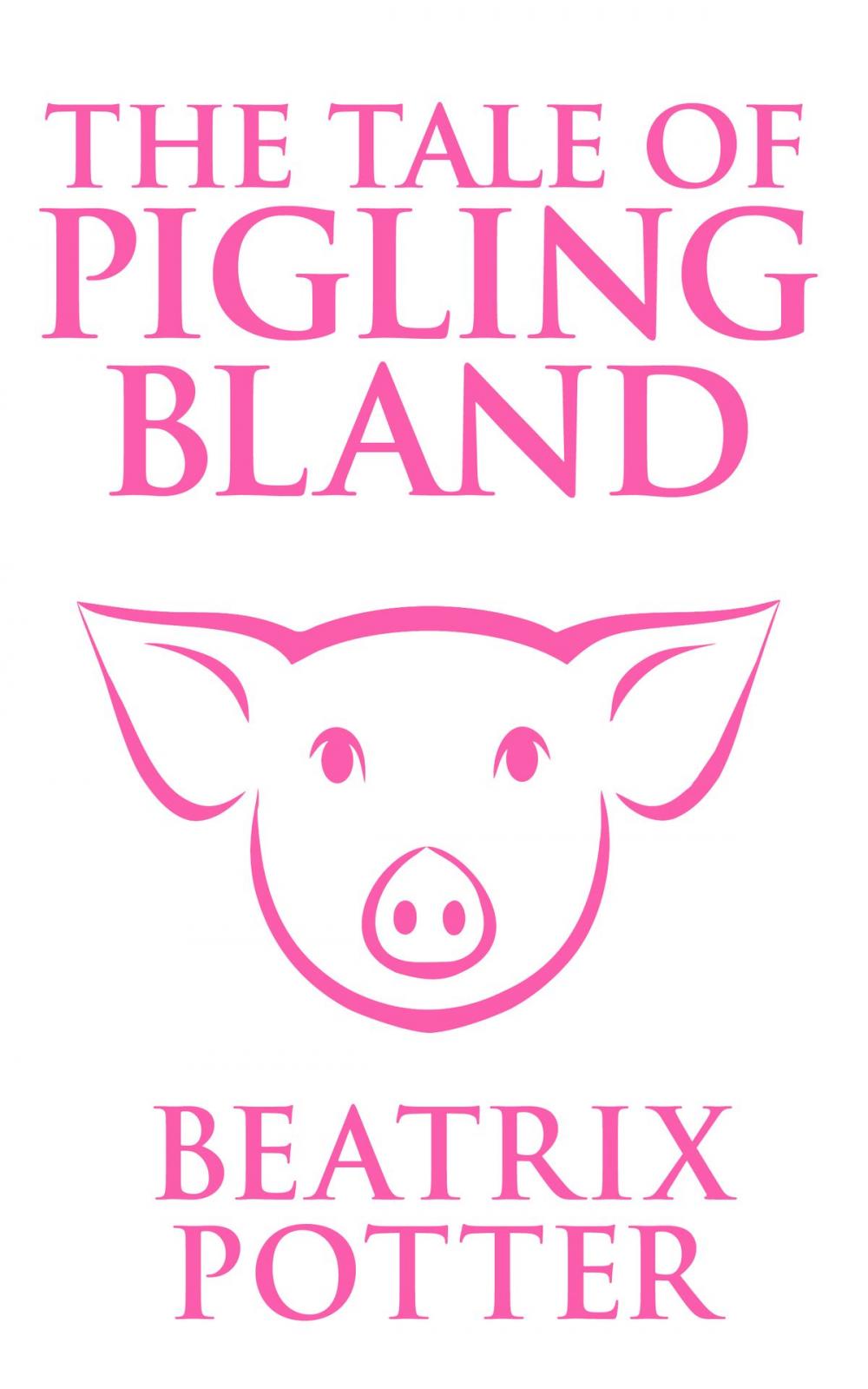 Big bigCover of The Tale of Pigling Bland