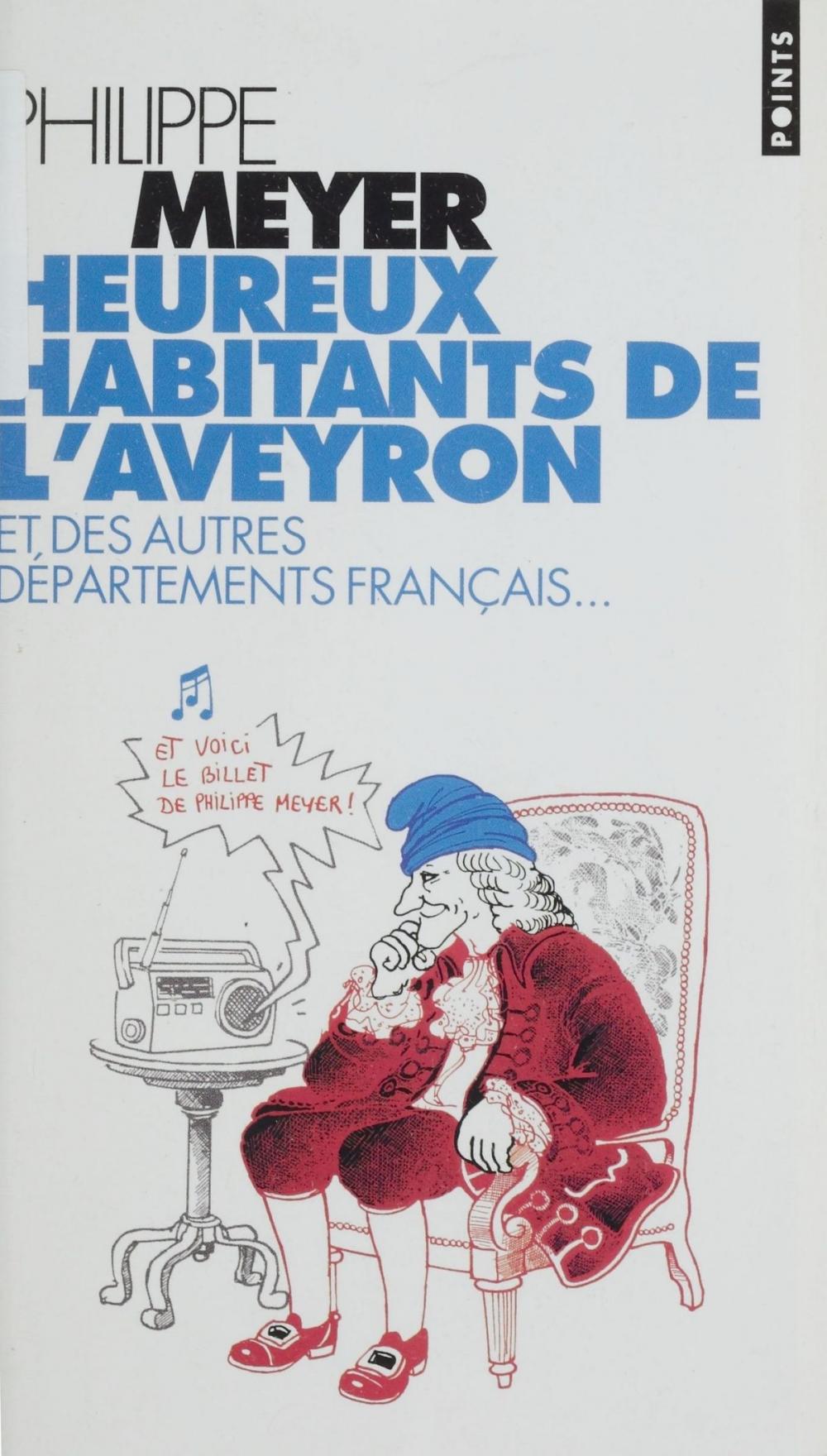 Big bigCover of Heureux habitants de l'Aveyron et des autres départements français