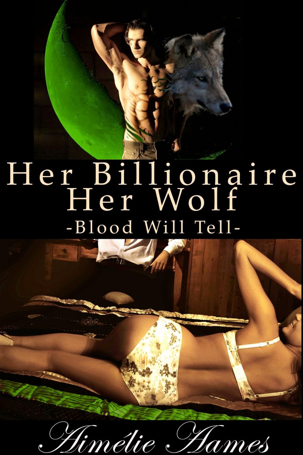 Big bigCover of Her Billionaire, Her Wolf--Blood Will Tell