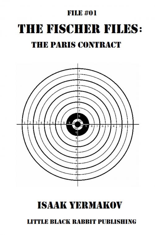 Cover of the book The Paris Contract by Isaak Yermakov, Little Black Rabbit Publishing