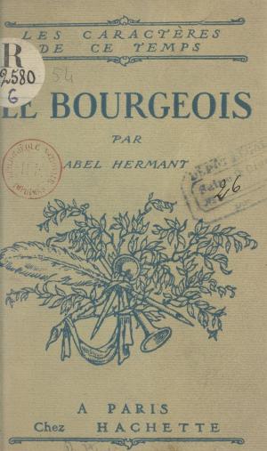 Cover of the book Le bourgeois by Francis Pornon