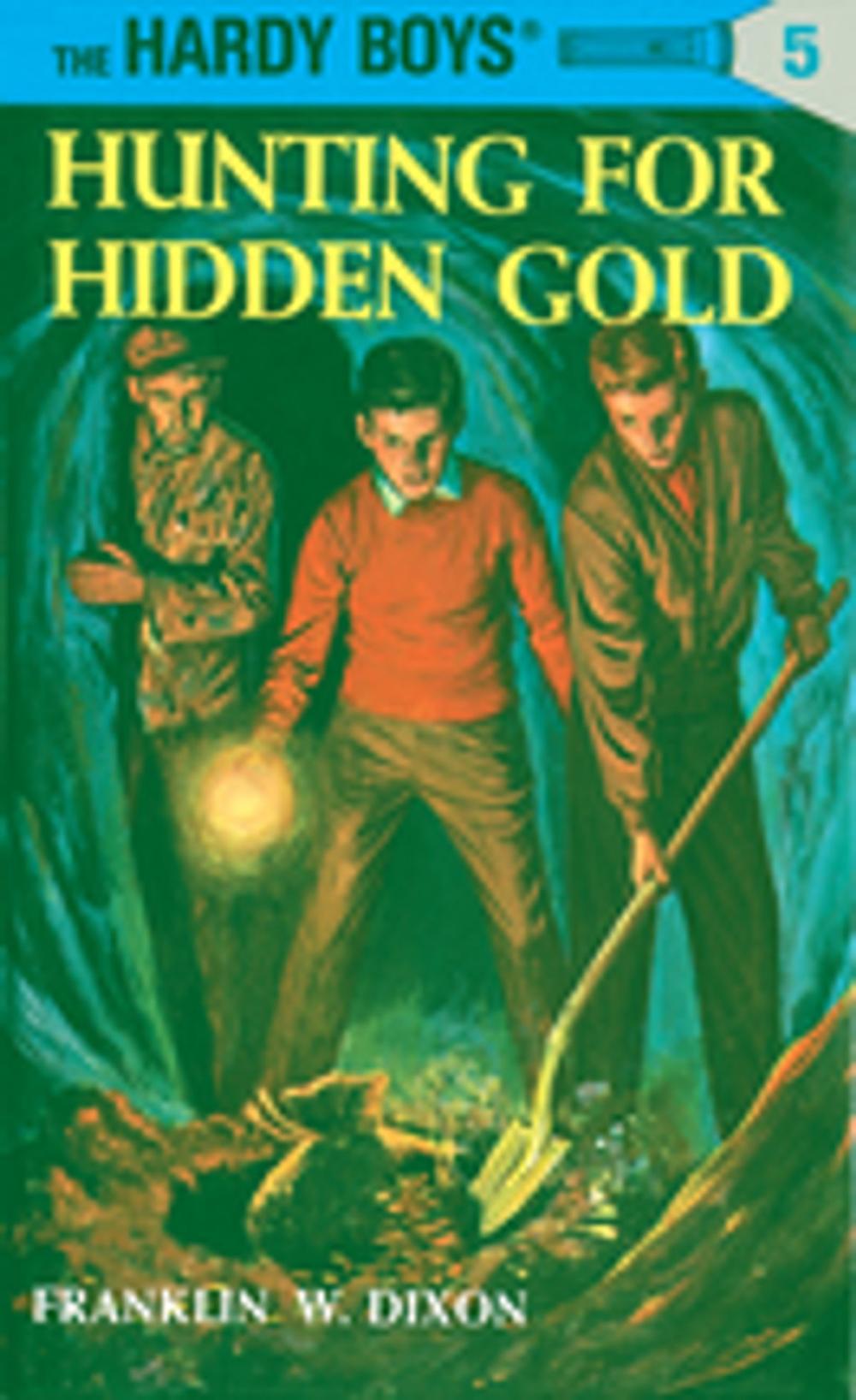 Big bigCover of Hardy Boys 05: Hunting for Hidden Gold