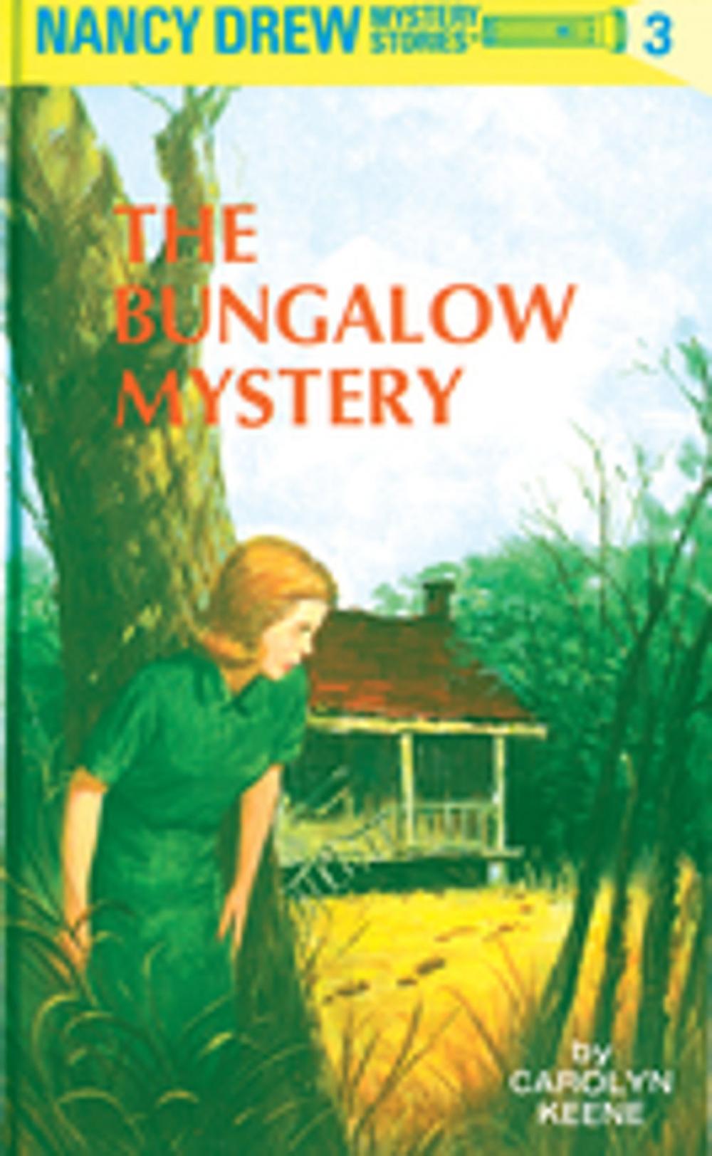 Big bigCover of Nancy Drew 03: The Bungalow Mystery