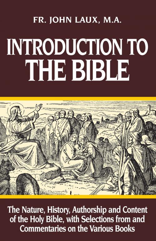 Cover of the book Introduction to the Bible by Rev. Fr. John Laux M.A., TAN Books