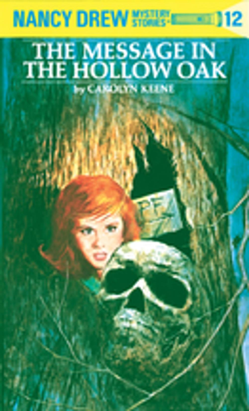 Big bigCover of Nancy Drew 12: The Message in the Hollow Oak