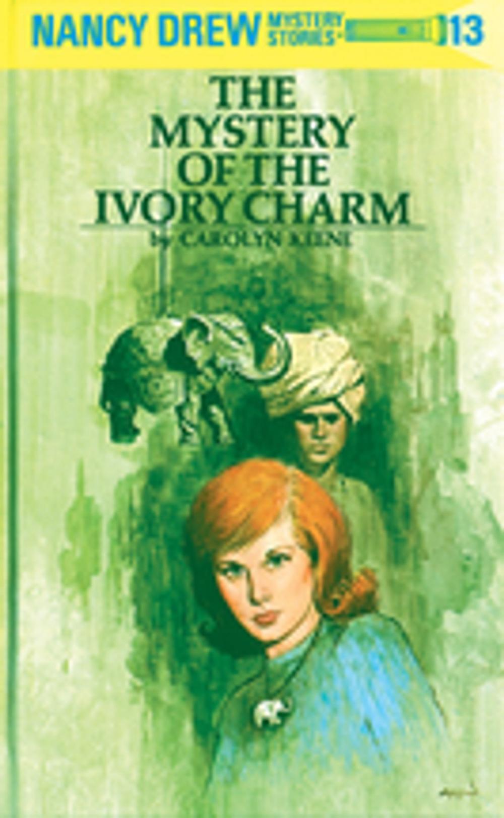 Big bigCover of Nancy Drew 13: The Mystery of the Ivory Charm