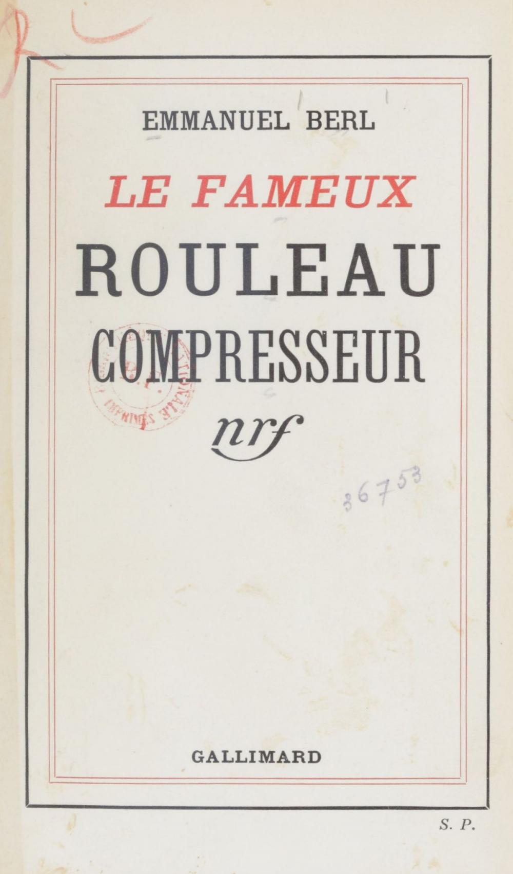 Big bigCover of Le fameux rouleau compresseur