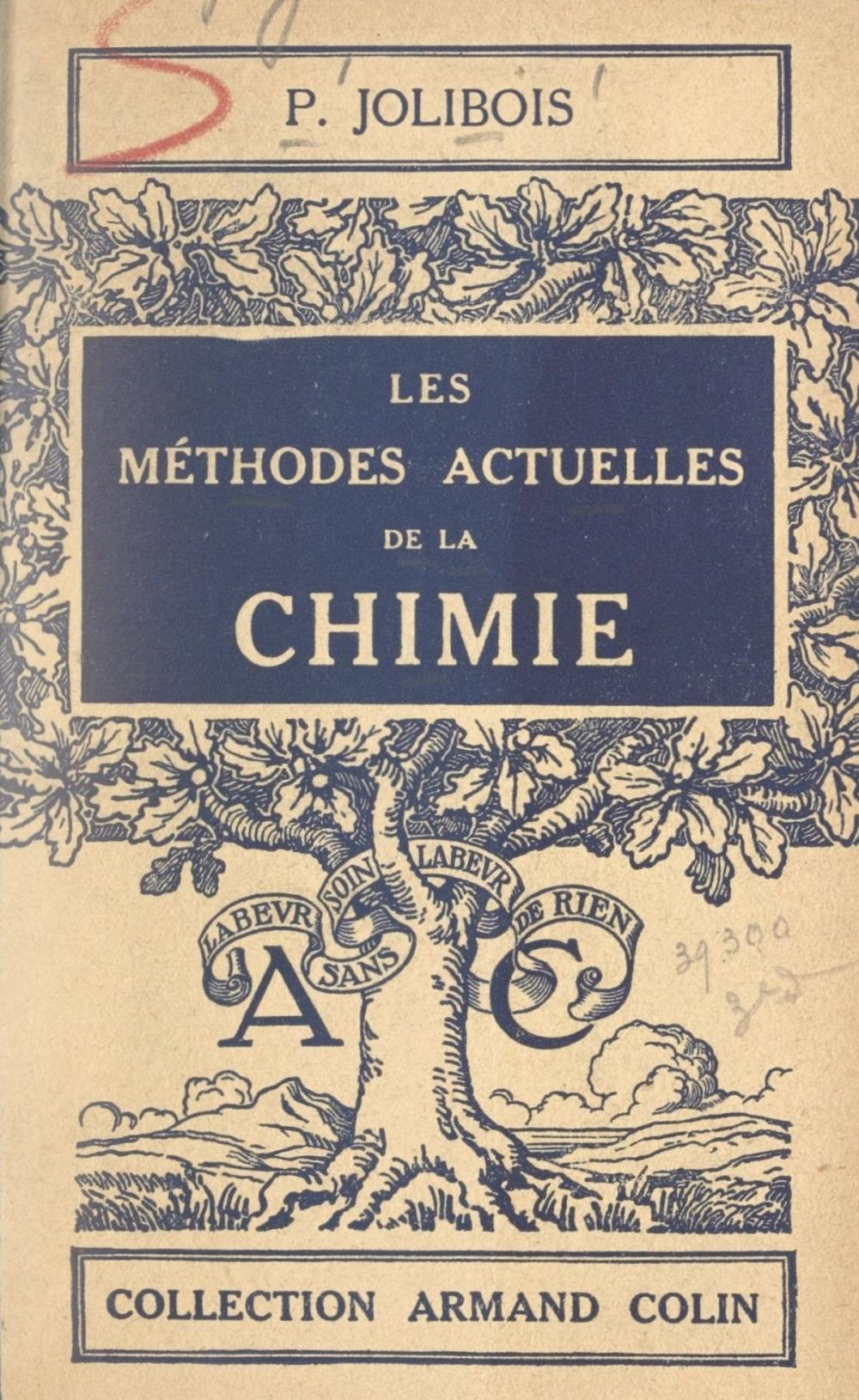 Big bigCover of Les méthodes actuelles de la chimie