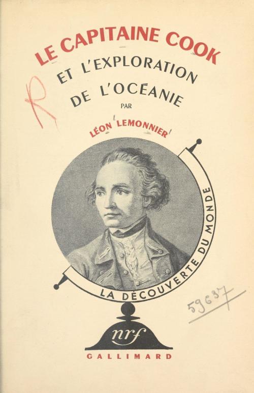 Cover of the book Le Capitaine Cook et l'exploration de l'Océanie by Léon Lemonnier, Raymond Burgard, Gallimard (réédition numérique FeniXX)