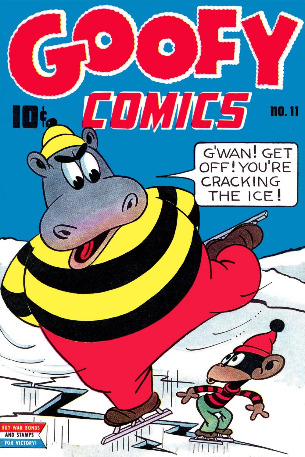 Big bigCover of Goofy Comics, Number 11, G'Wan Get Off You're Cracking the Ice