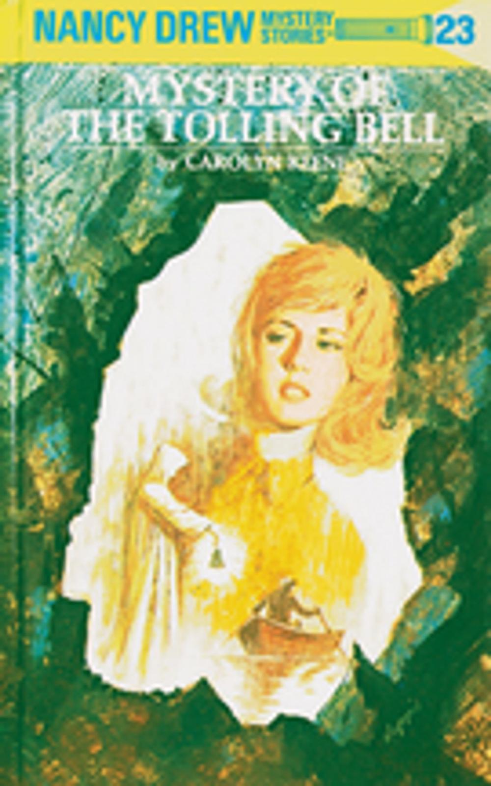 Big bigCover of Nancy Drew 23: Mystery of the Tolling Bell