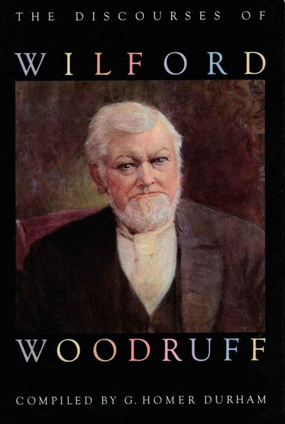 Big bigCover of The Discourses of Wilford Woodruff