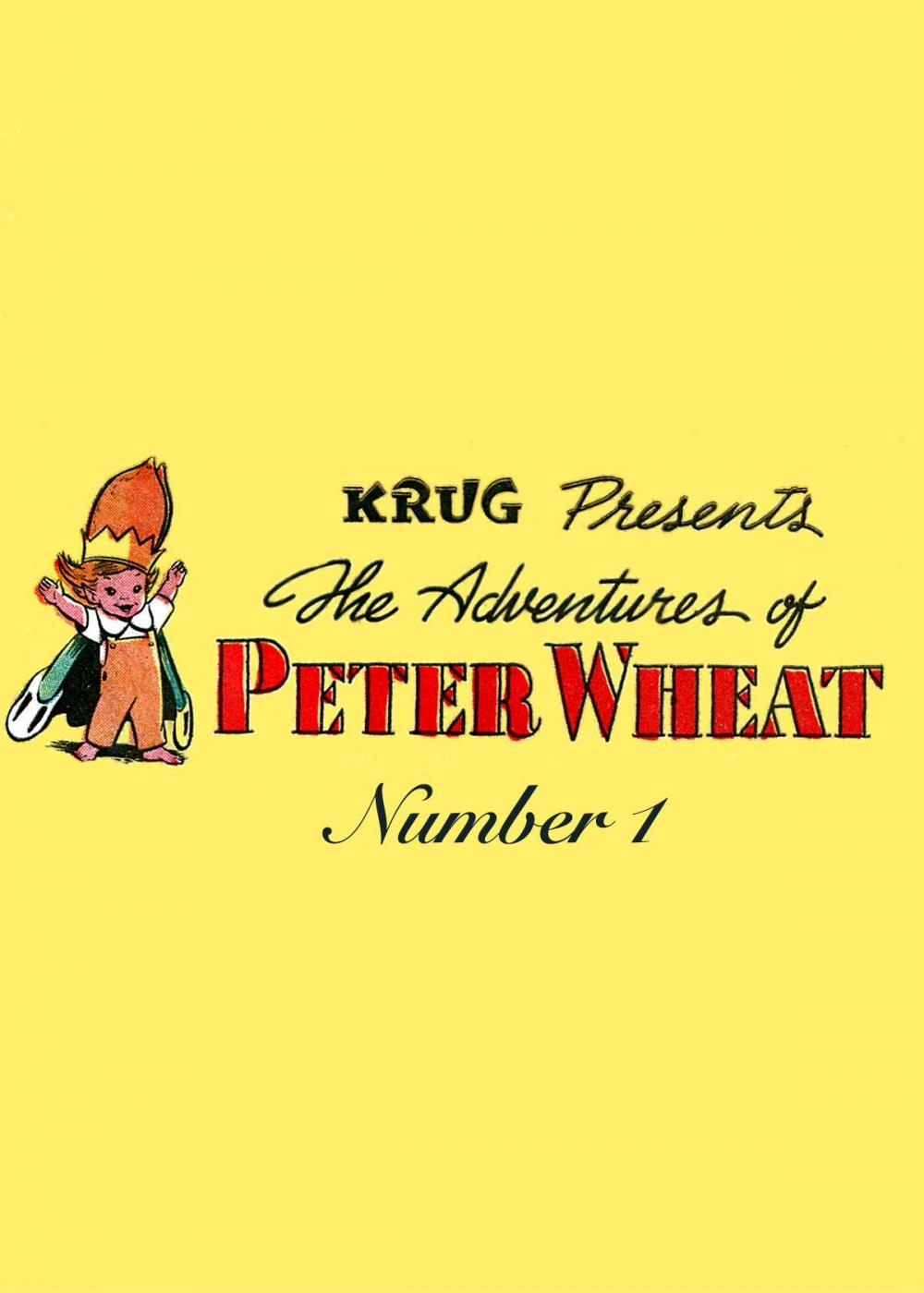 Big bigCover of The Adventures of Peter Wheat, Number 1