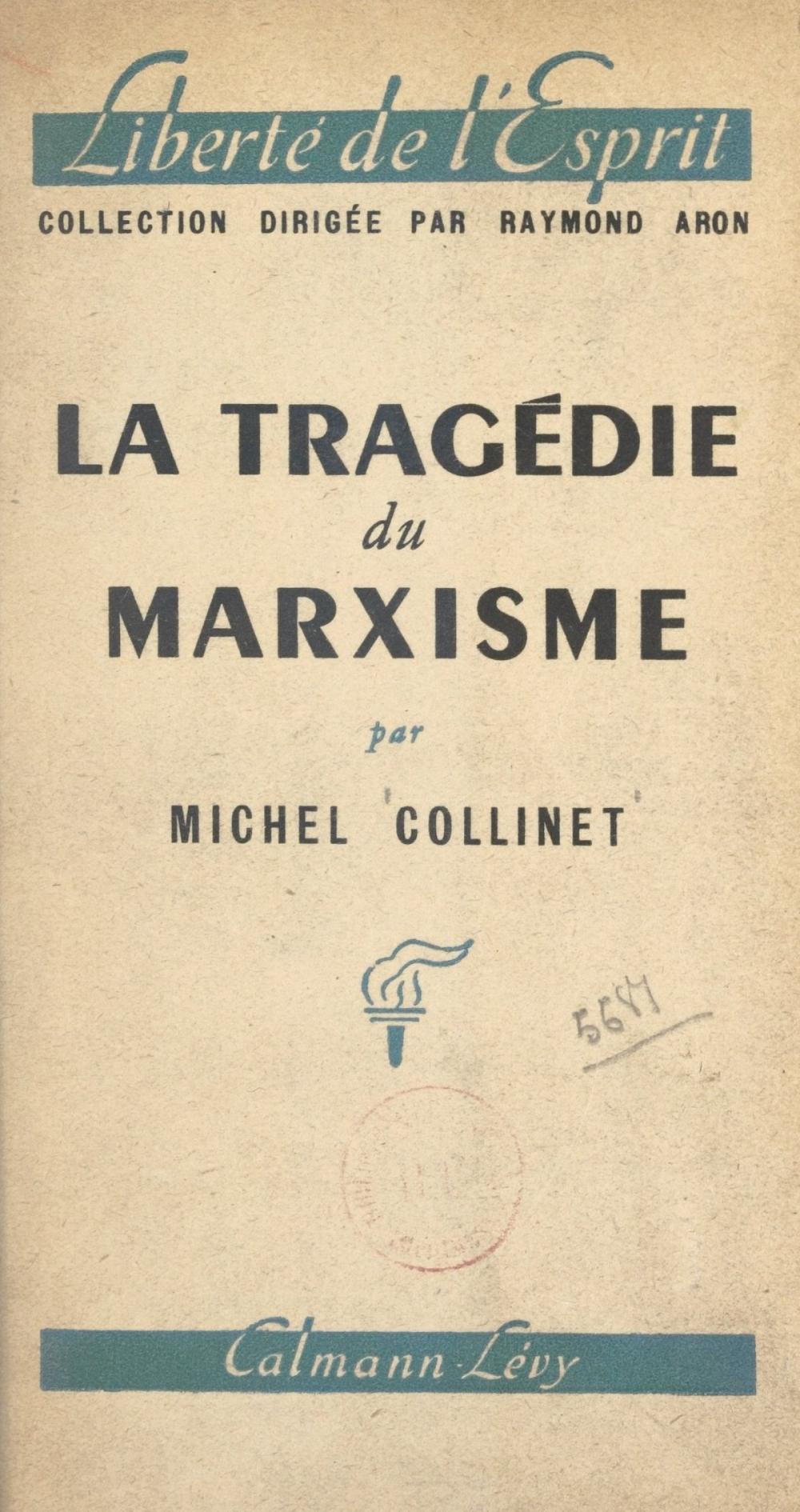 Big bigCover of La tragédie du marxisme