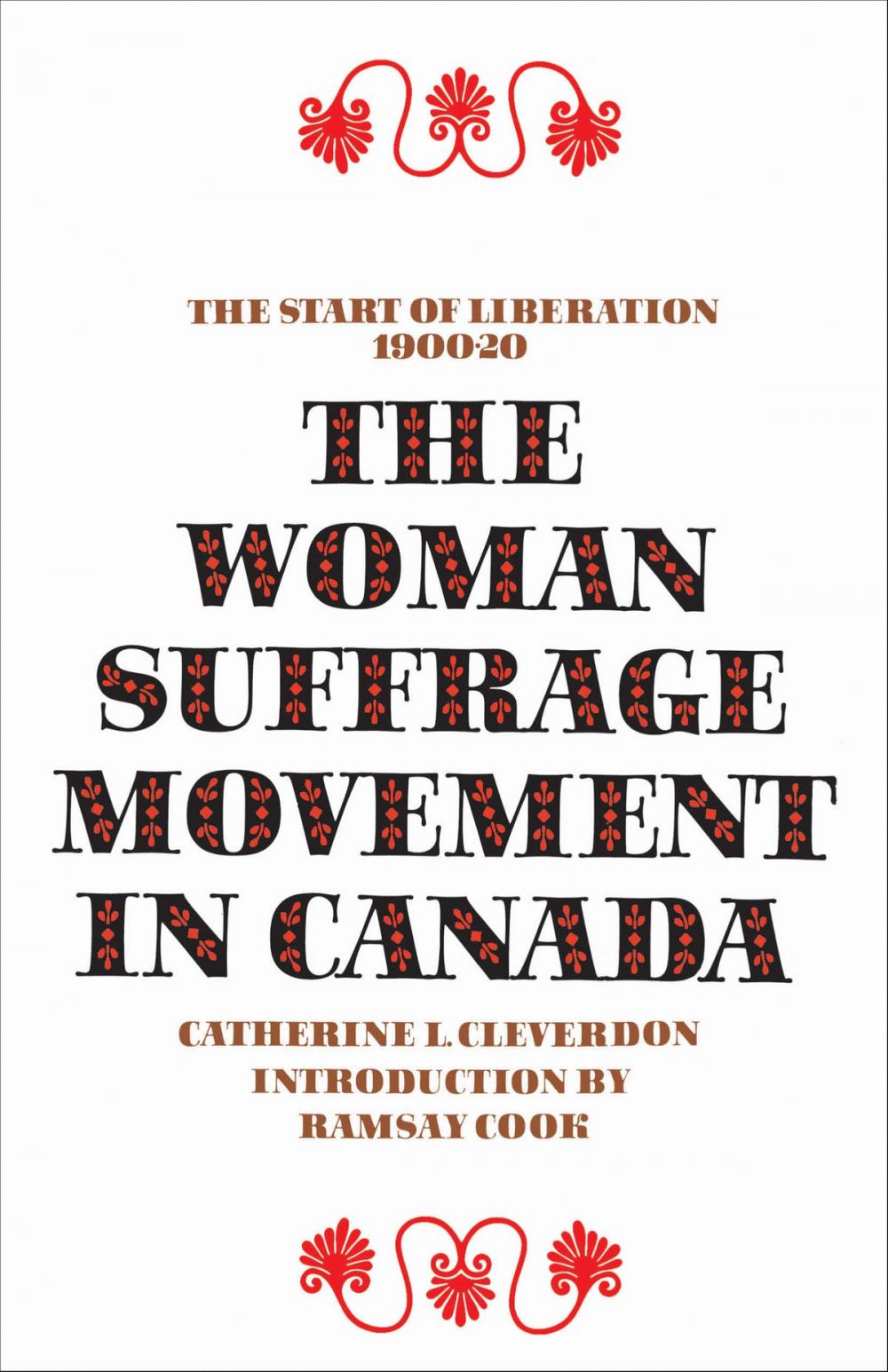 Big bigCover of The Woman Suffrage Movement in Canada