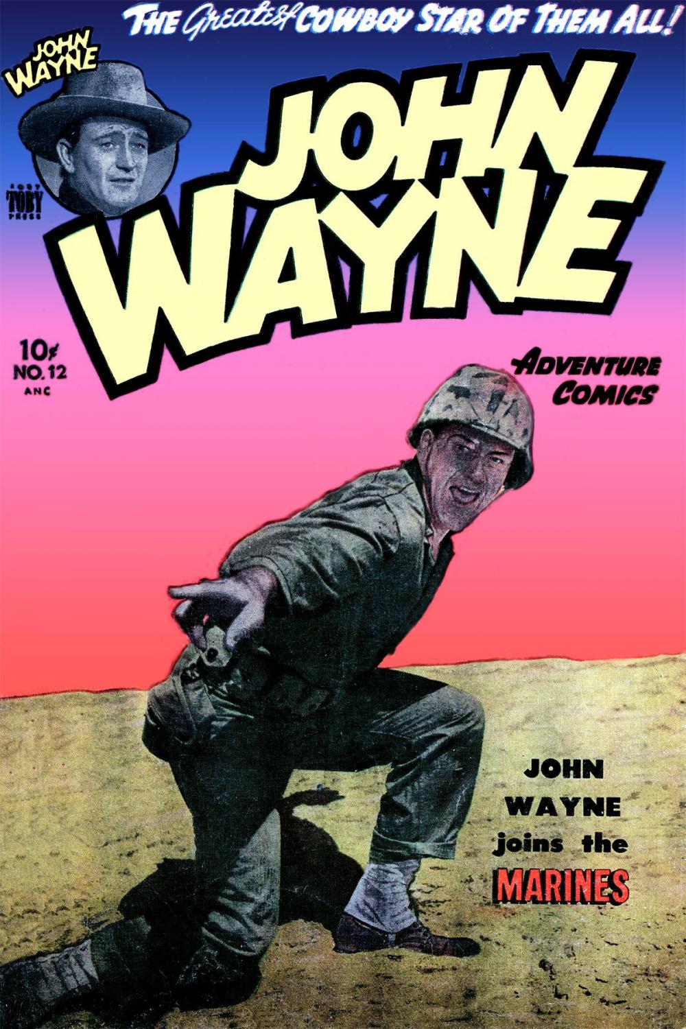 Big bigCover of John Wayne Adventure Comics, Number 12, John Wayne Joins the Marines