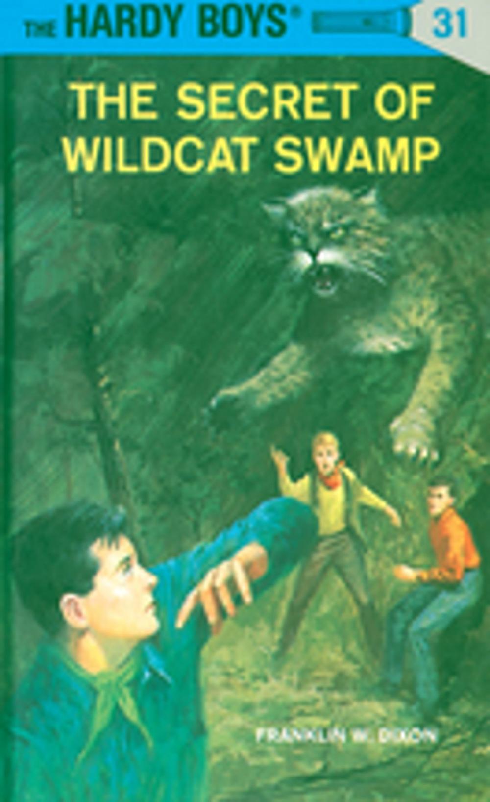 Big bigCover of Hardy Boys 31: The Secret of Wildcat Swamp