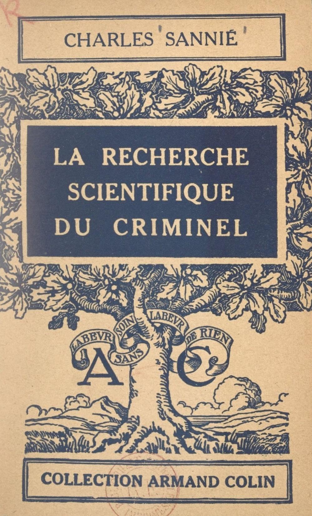 Big bigCover of La recherche scientifique du criminel