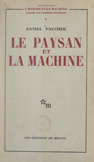 Cover of the book Le paysan et la machine by Jean Cluzel, Alain Poher