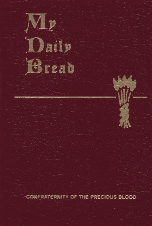 Cover of the book My Daily Bread by Fr. Anthony J. Paone S.J., Confraternity of the Precious Blood