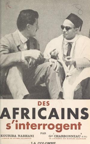 Cover of the book Des africains s'interrogent by Janine Gdalia, Annie Goldmann