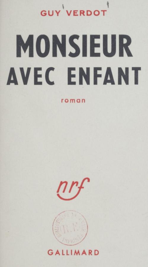 Cover of the book Monsieur avec enfant by Guy Verdot, Gallimard (réédition numérique FeniXX)