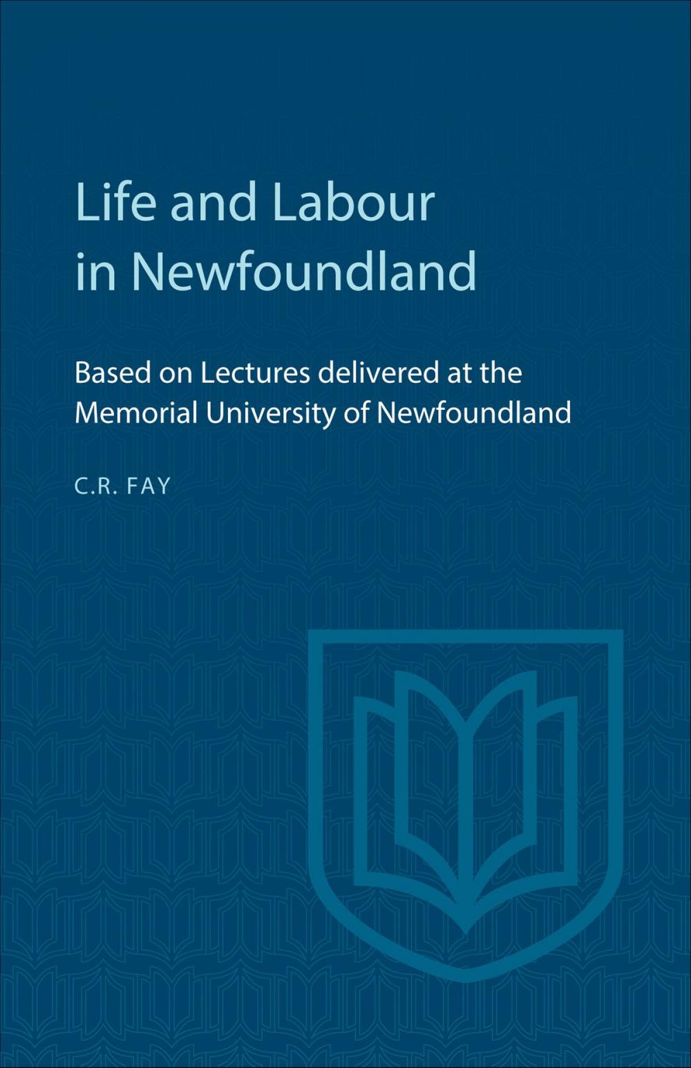 Big bigCover of Life and Labour in Newfoundland