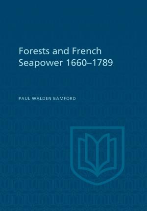 Book cover of Forests and French Sea Power, 1660-1789