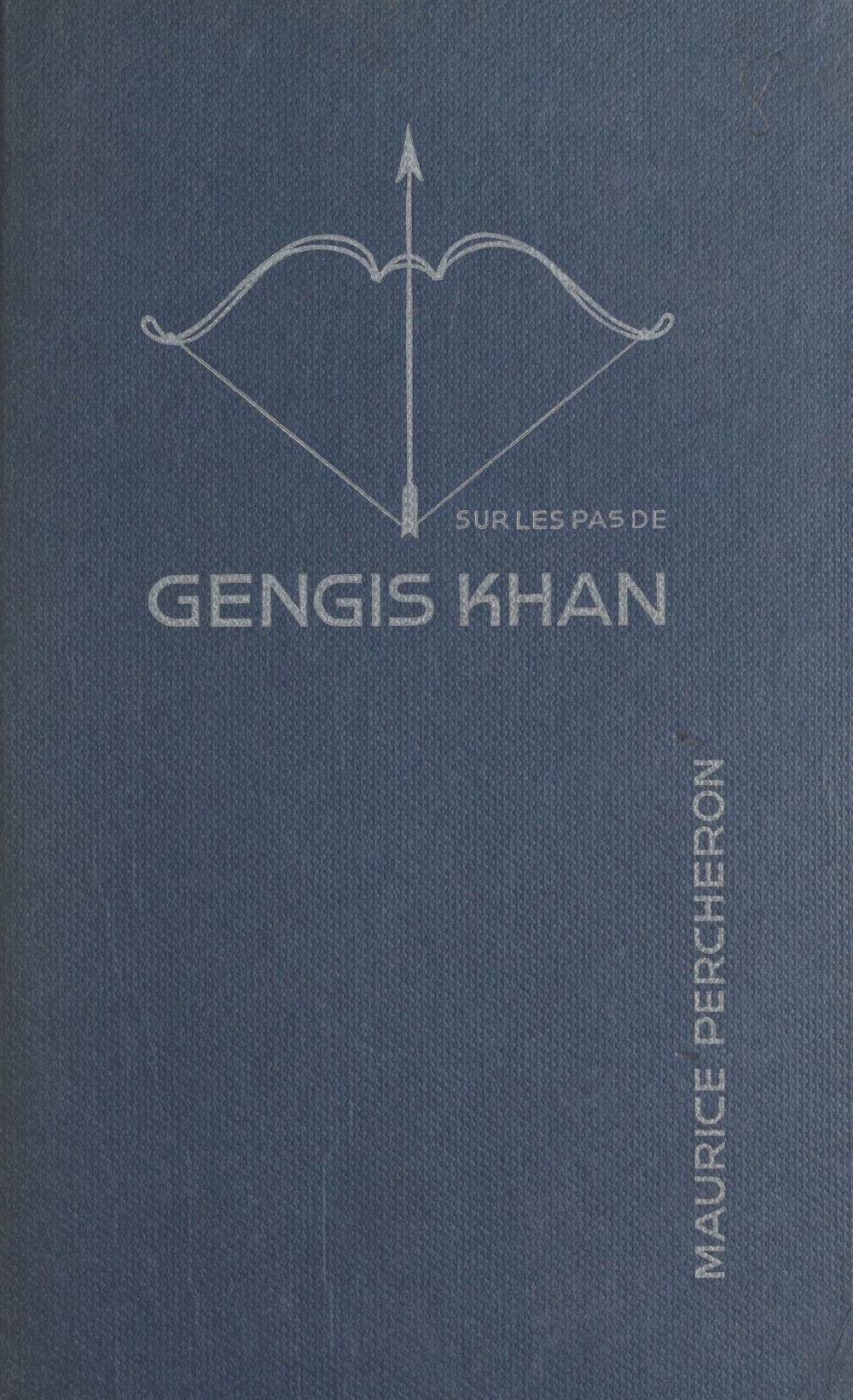 Big bigCover of Sur les pas de Gengis Khan