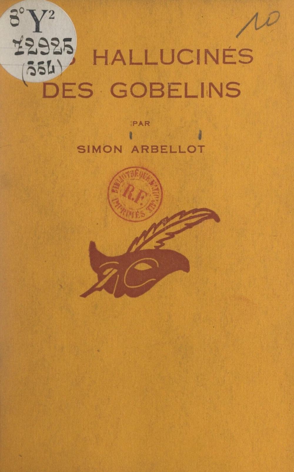 Big bigCover of Les hallucinés des Gobelins