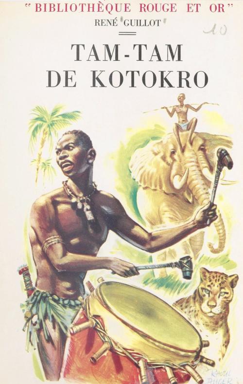 Cover of the book Tam-tam de Kotokro by René Guillot, FeniXX réédition numérique