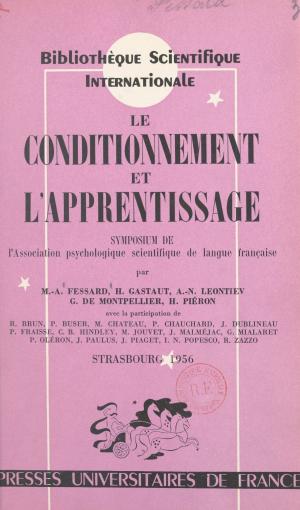 Cover of the book Le conditionnement et l'apprentissage by Roger Lefèvre, Félix Alcan, Pierre-Maxime Schuhl