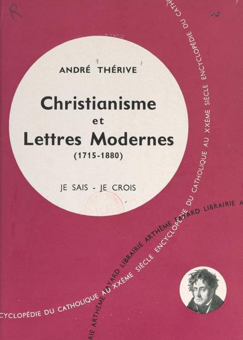 Cover of the book Les lettres chrétiennes (11) by André Thérive, (Fayard) réédition numérique FeniXX