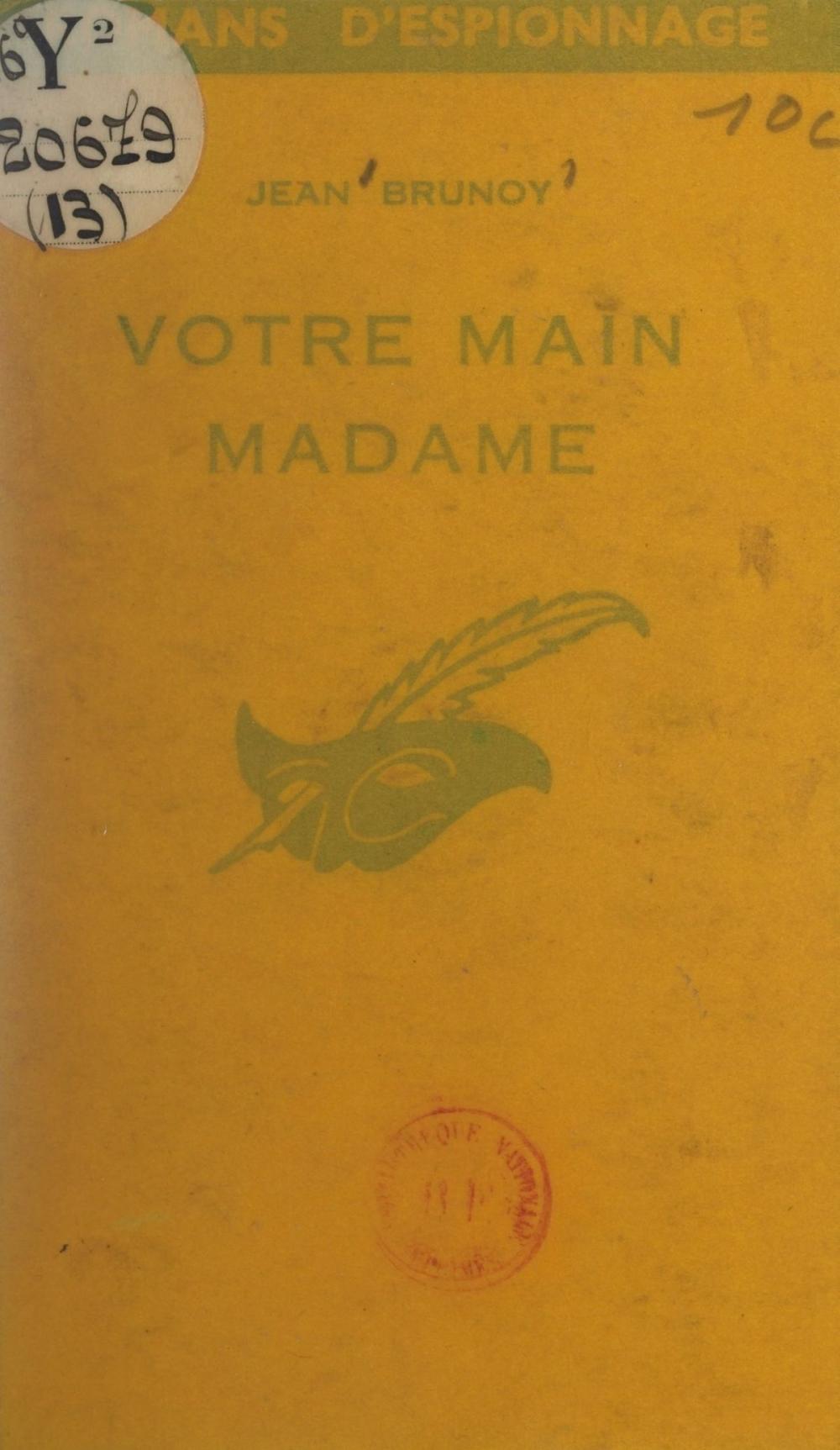 Big bigCover of Votre main Madame