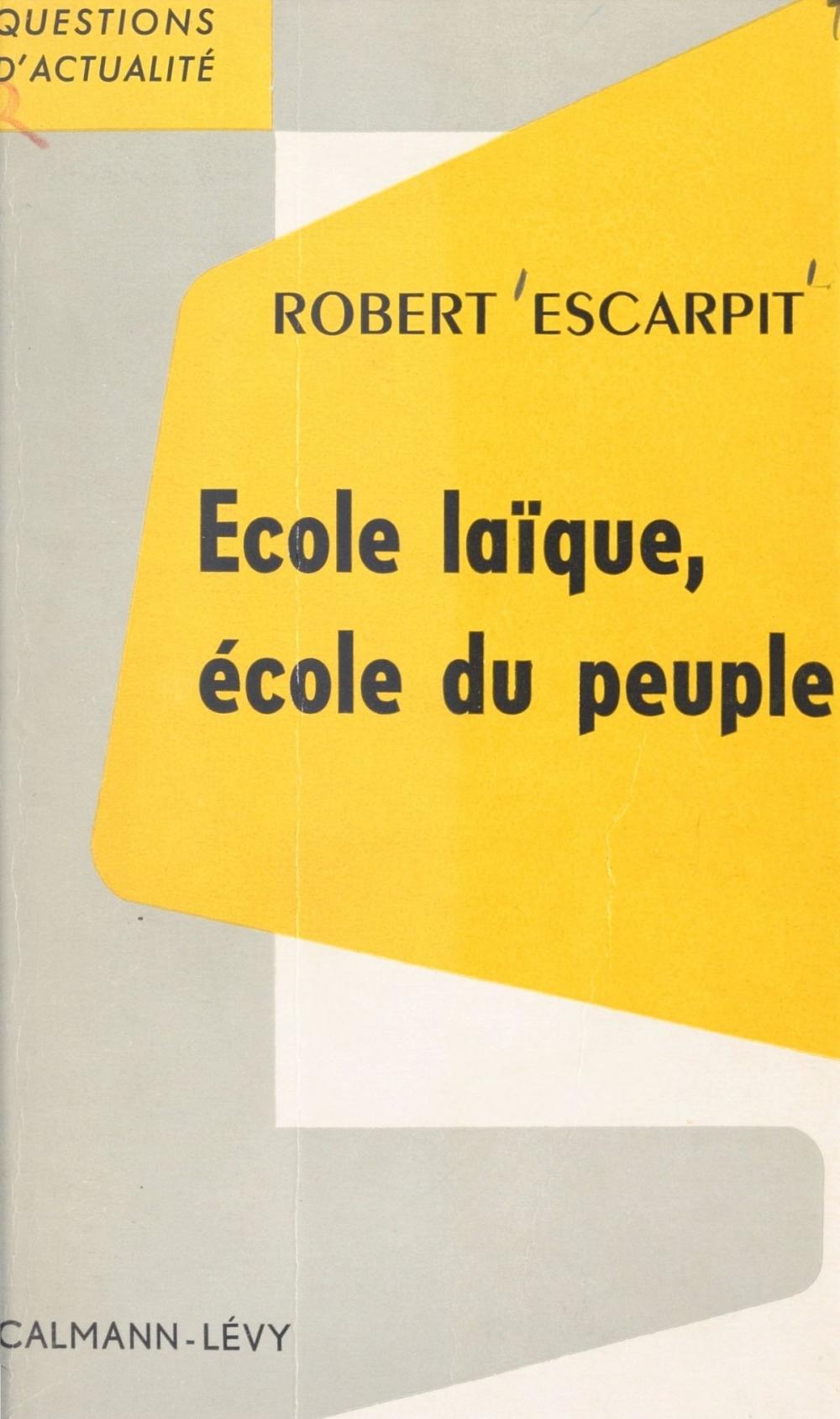 Big bigCover of École laïque, école du peuple