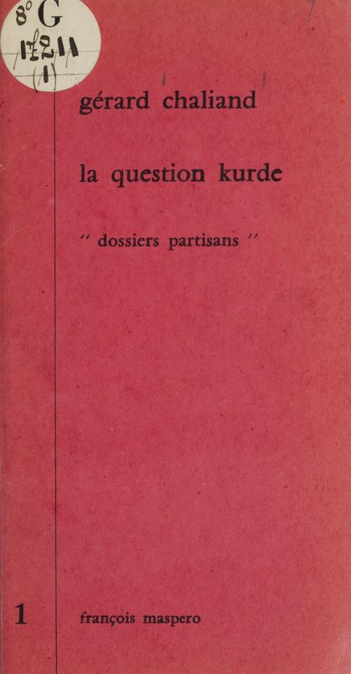 Cover of the book La question kurde by Gérard Chaliand, La Découverte (réédition numérique FeniXX)