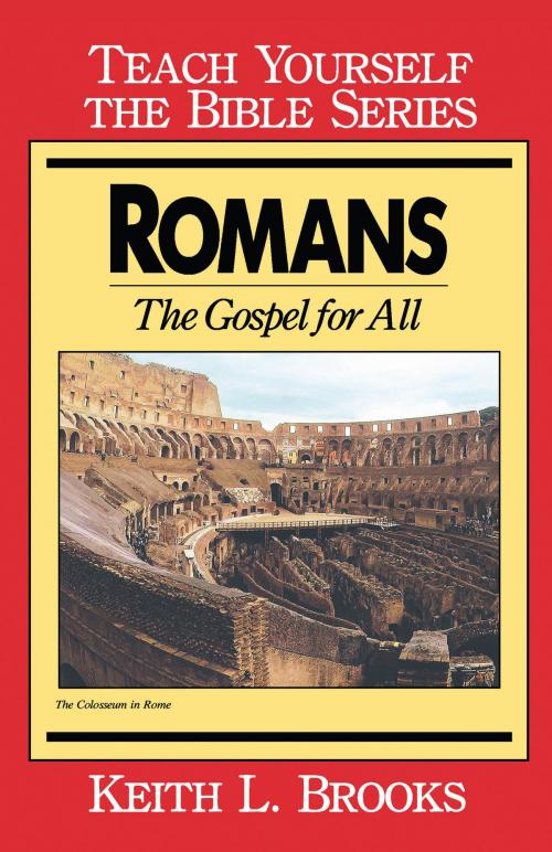 Cover of the book Romans- Teach Yourself the Bible Series by Keith L. Brooks, Moody Publishers