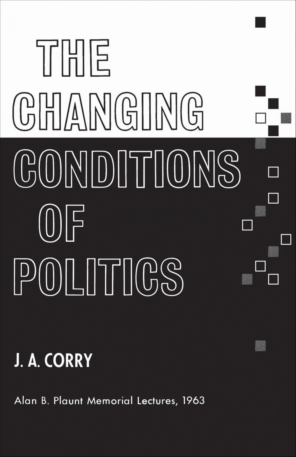 Big bigCover of The Changing Conditions of Politics