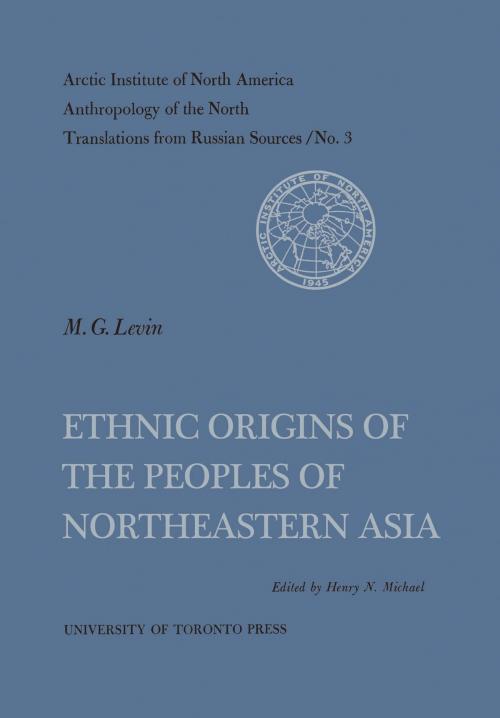 Cover of the book Ethnic Origins of the Peoples of Northeastern Asia No. 3 by , University of Toronto Press, Scholarly Publishing Division