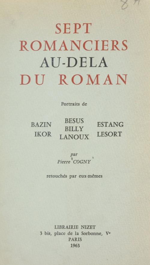 Cover of the book Sept romanciers au-delà du roman by Pierre Cogny, Hervé Bazin, Roger Bésus, FeniXX réédition numérique