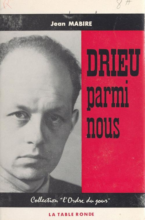 Cover of the book Drieu parmi nous by Jean Mabire, FeniXX réédition numérique