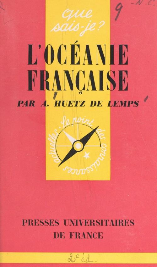 Cover of the book L'Océanie française by Alain Huetz de Lemps, Paul Angoulvent, (Presses universitaires de France) réédition numérique FeniXX