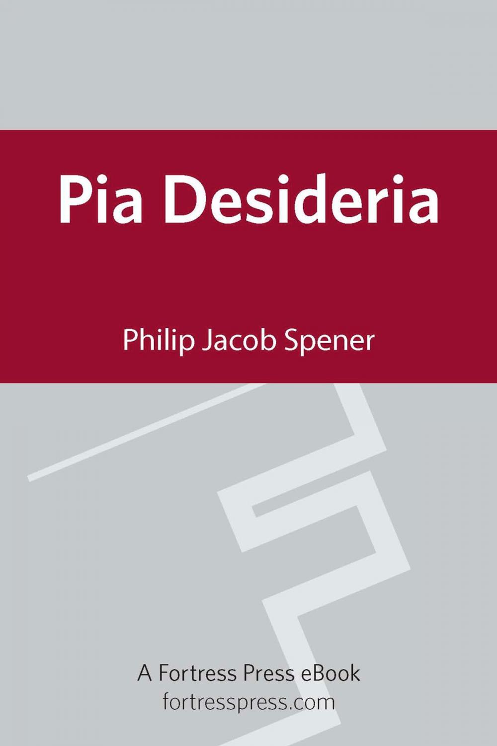 Big bigCover of Pia Desideria