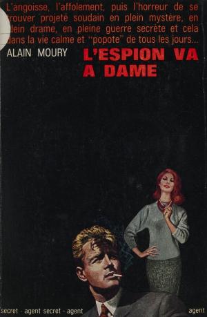 Cover of the book L'espion va à dame by Dominique Marion, Hortense Chabrier