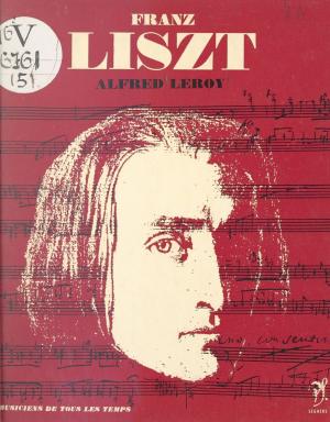 Cover of the book Franz Liszt by David Scheinert