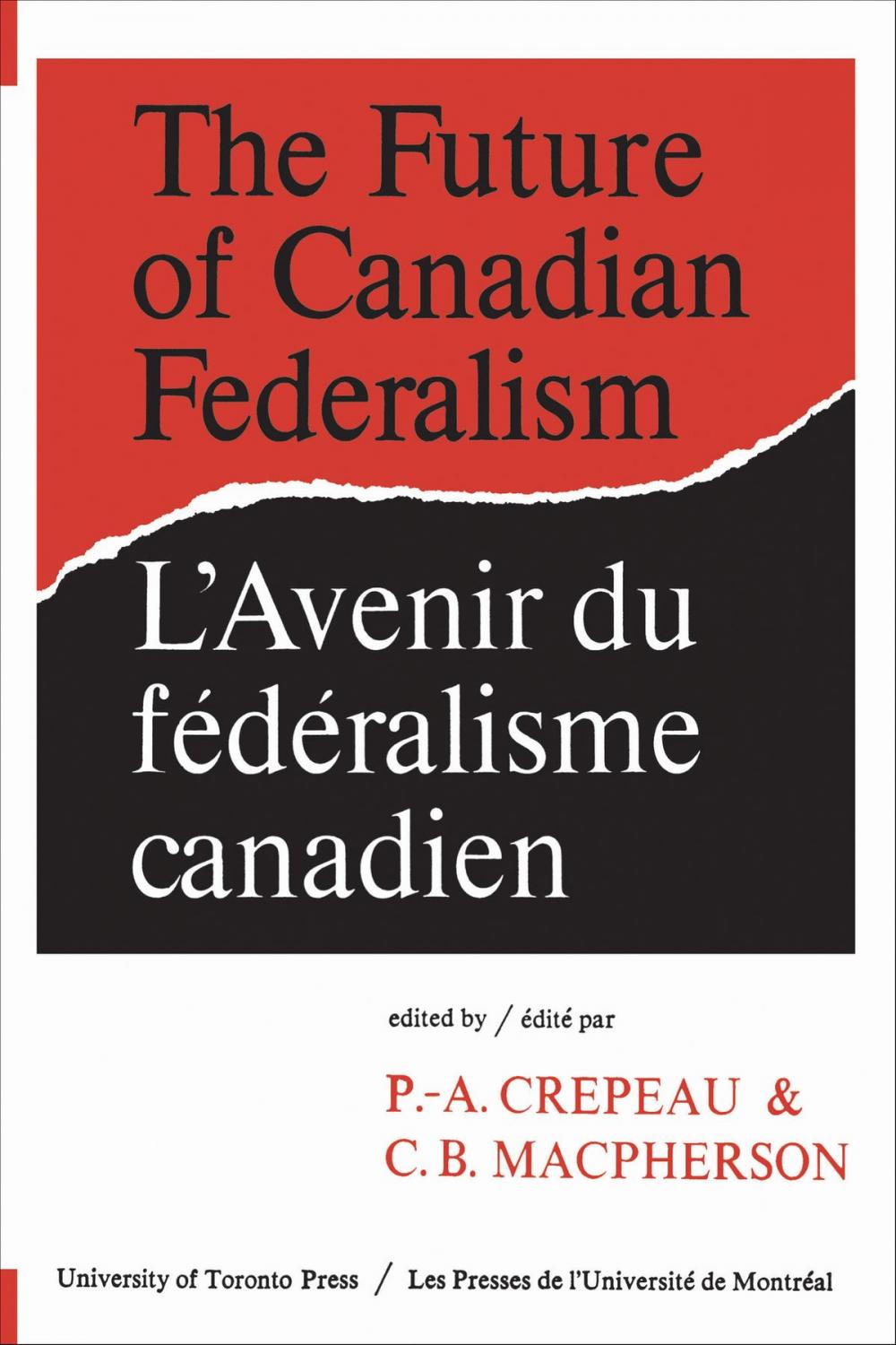 Big bigCover of The Future of Canadian Federalism/L'Avenir du federalisme canadien