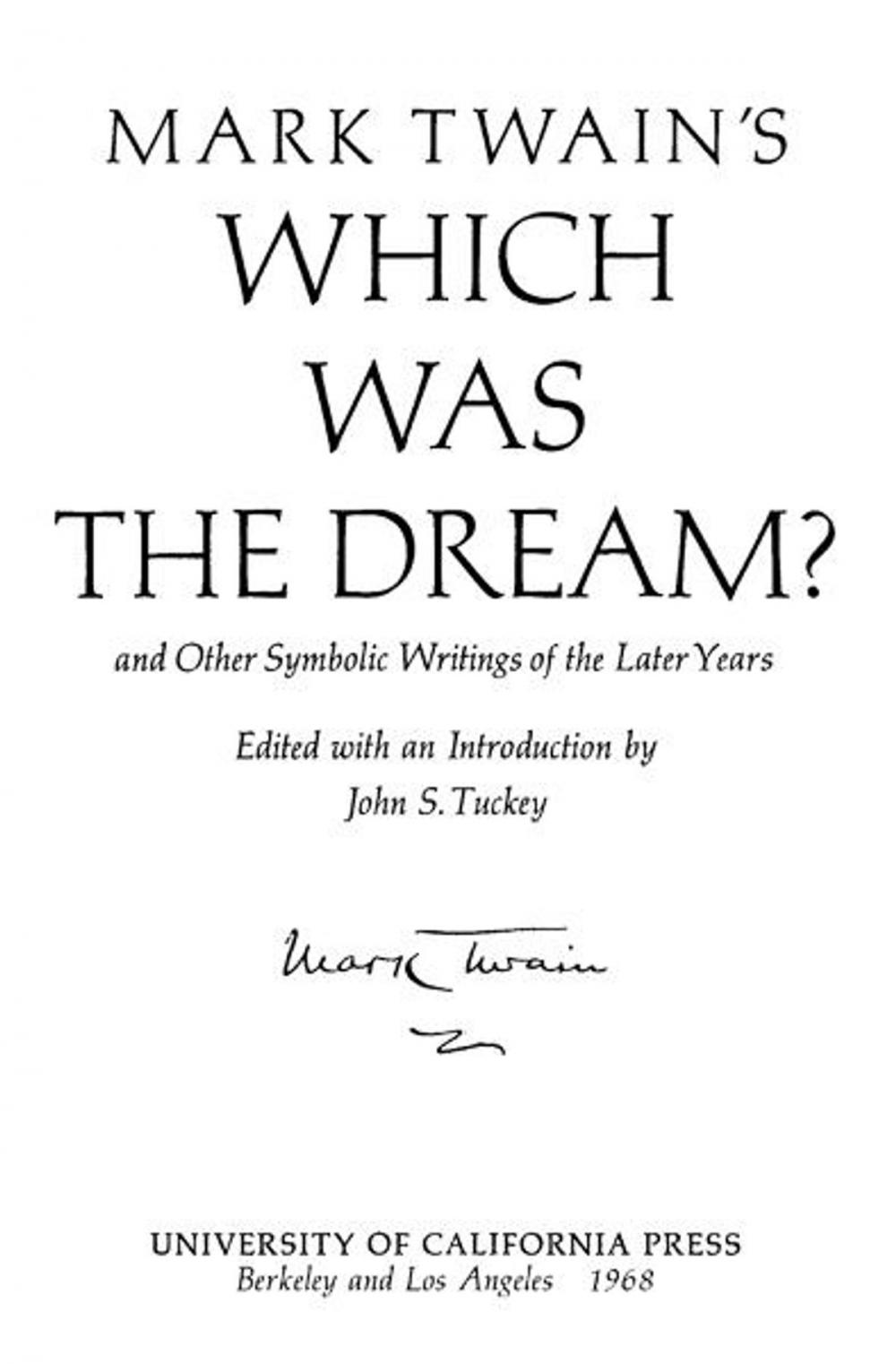 Big bigCover of Mark Twain's Which Was the Dream? and Other Symbolic Writings of the Later Years