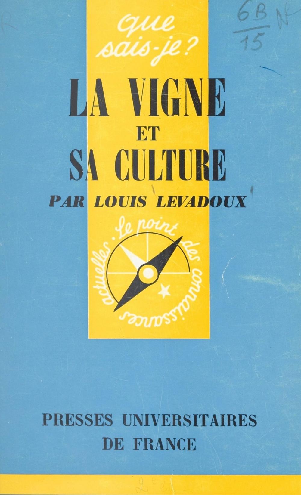 Big bigCover of La vigne et sa culture