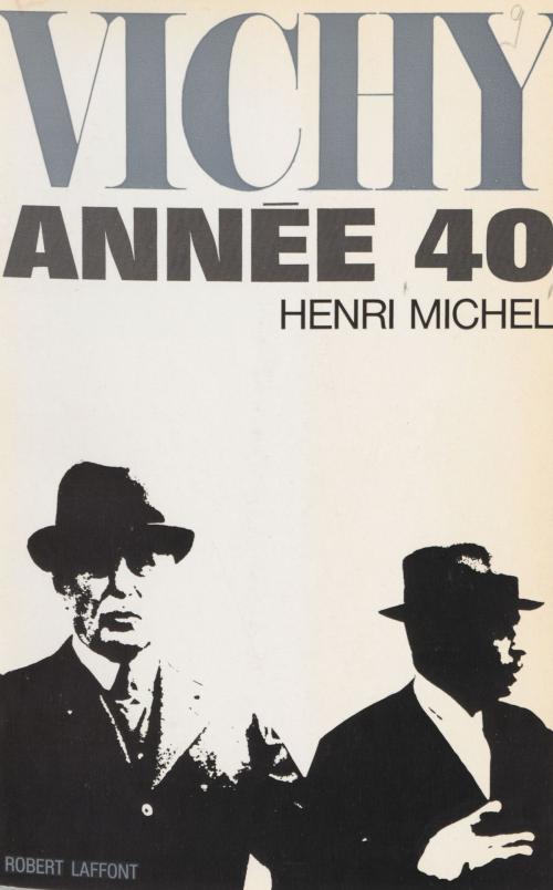 Cover of the book Vichy by Henri Michel, Robert Laffont (réédition numérique FeniXX)