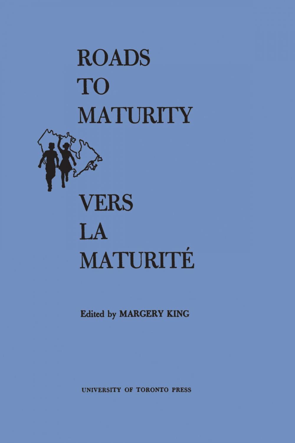 Big bigCover of Roads to Maturity/Vers La Maturité